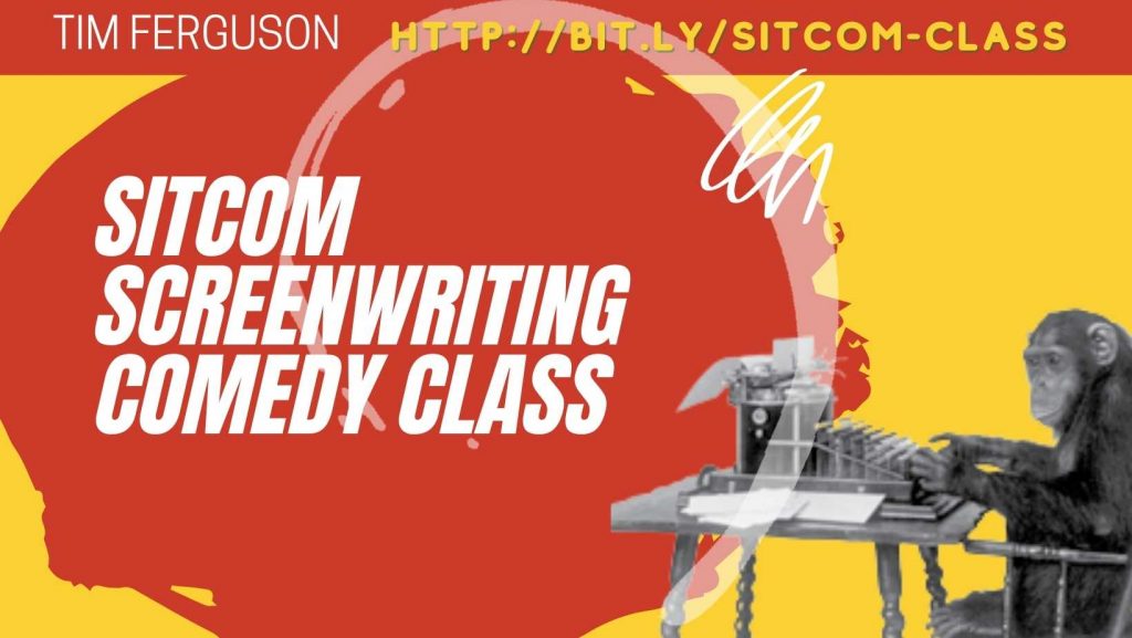 Sitcom Screenwriting Comedy Class with Tim Ferguson