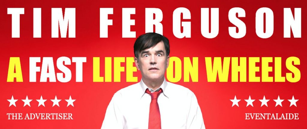 FAST LIFE Poster Tim Ferguson Comedy gig